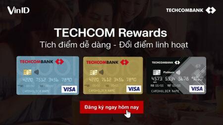 Techcombank Rewards: Tận hưởng quyền lợi, ưu đãi đặc quyền