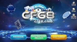CF68 Club chính thức – Điểm đến cá cược online hàng đầu