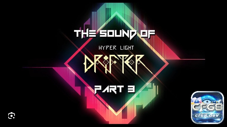 Âm thanh chính là điểm nhấn trong Game Hyper Light Drifter