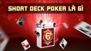 Short Deck Poker là gì? Biến thế game bài Poker thú vị